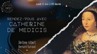 Rendezvous avec Catherine de Médicis [upl. by Alfonzo]