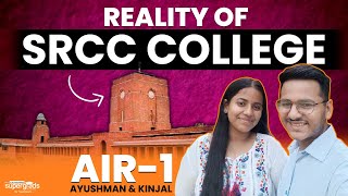 Inside TRUTH of SRCC  CUET AIR 1 Review SRCC  Shree Ram College of Commerce  DU [upl. by Marih136]