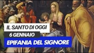 6 gennaio Epifania del Signore [upl. by Kalie43]