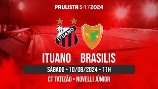 SUB17  ITUANO X BRASILIS  16ªRODADA PAULISTA [upl. by Anoyek598]