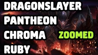 DRAGONSLAYER PANTHEON CHROMA RUBY SKIN ZOOMED SPOTLIGHT  LEAGUE OF LEGENDS [upl. by Dewar649]