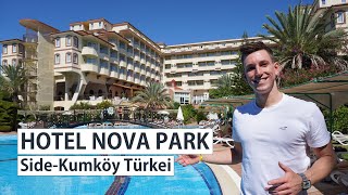 HOTEL NOVA PARK Side Türkei  Familienhotel Urlaub Sandstrand  Your Next Hotel [upl. by Aurelia]