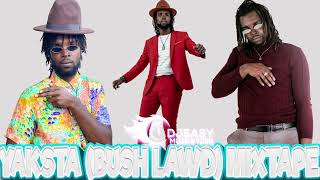 Yaksta Bush Lawd Dancehall Mixtape Best Of Yaksta Dancehall Mix By Djeasy [upl. by Namso553]