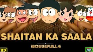 Shaitan Ka Saala  Bala  HouseFull 4  Nobita version [upl. by Retswerb]