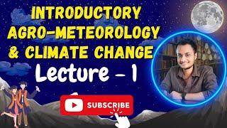 agro meteorologylecture 1agronomyicarjrf agronomyibps [upl. by Adnilec]