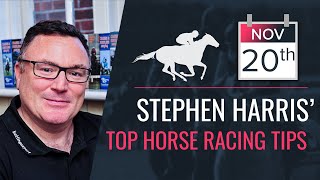 Stephen Harris’ top horse racing tips for Wednesday 20th November [upl. by Annej]