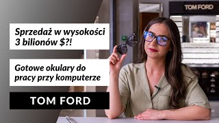 Okulary Tom Ford  nakładki przeciwsłoneczne i zerówki do komputera [upl. by Estrin]