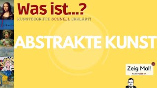 Was istâ€¦ Abstrakte Kunst [upl. by Allets688]