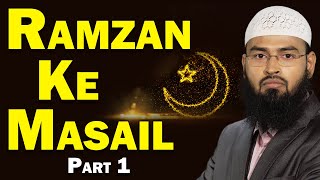 Ramzan Ke Masail Part 1 Complete Lecture By AdvFaizSyedOfficial [upl. by Attoynek708]