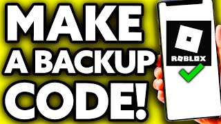 How To Make a Backup Code in Roblox EASY Tutorial [upl. by Arielle384]