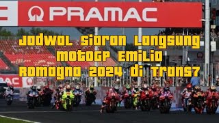 Jadwal Siaran Langsung MotoGP Emilia Romagna 2024 di Trans7 [upl. by Astred]