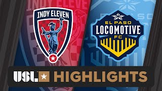 9142024  Indy Eleven vs El Paso Locomotive FC  Game Highlights [upl. by Nwavahs990]