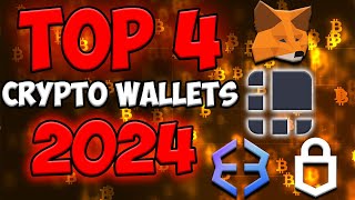 Discover the Top 4 Best Crypto Wallets for 2024 [upl. by Fillbert]