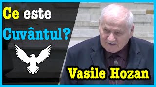 Vasile Hozan  Ce Este Cuvantul  Predici 2021 [upl. by Ynnahc]