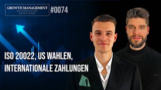 ISO 20022 USWahlen und internationale Zahlungen  Growth Management 0074 [upl. by Androw987]