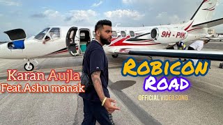 New Punjabi song 2024Robicon Road Karan Aujla official video song 2024 [upl. by Anawed]