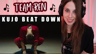 Ren  KUJO BEAT DOWN  Reaction First Listen [upl. by Jdavie]