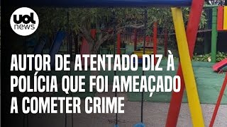 Ataque a creche em Blumenau Autor de atentado diz à polícia que foi forçado a cometer crime [upl. by Meer]