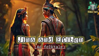 Jina and Etiben Ao Naga Folktale [upl. by Irmine]