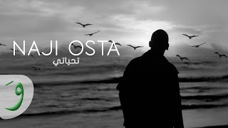 Naji Osta  Tahiyyati Official Music Video 2023  ناجي اسطا  تحياتي [upl. by Reiss141]