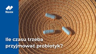 Ile czasu trzeba przyjmować probiotyk • Narex [upl. by Elleret]