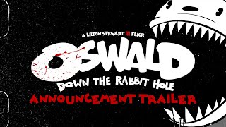 OSWALD DOWN THE RABBIT HOLE Official Announcement Trailer 2025 [upl. by Nowujalo672]