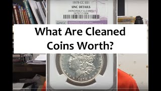 CLEANED COIN Value  How To Find Cleaned Genuine Detail Coin Value [upl. by Icram]