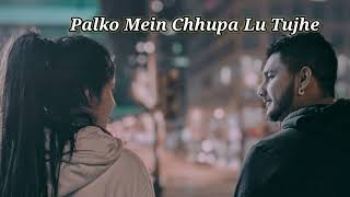 Palko Mein Chhupa Lu Tujhe New Love Song [upl. by Hudis702]