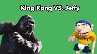 SML PARODY KING KONG VS JEFFY [upl. by Humpage]