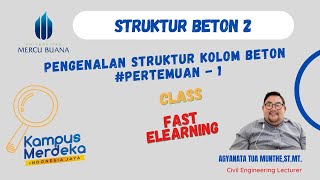 STRUKTUR BETON 2  quotPengenalan Struktur Kolom Betonquot Fast Learning 9 Maret 2024civil concrete [upl. by Yanehc]