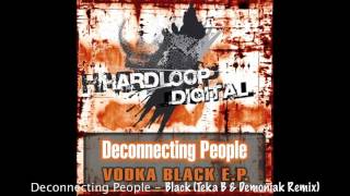 Deconnecting People  Black Teka B amp Demoniak Remix [upl. by Papst]