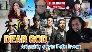 Dear God Cover Felix Irwan full reaction  Indonesia bangga [upl. by Uriah966]