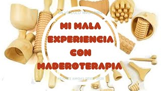 MI MALA EXPERIENCIA CON MADEROTERAPIA MADEROTERAPIA CELULITIS REDUCIRVOLUMEN [upl. by Rehpotsyrk]