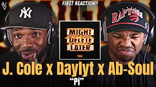 J Cole x Daylyt x Ab Soul  Pi  FIRST REACTION [upl. by Kcirdor]