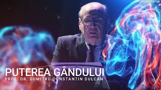 PUTEREA GÂNDULUI  conferință  Prof Dr Constantin Dulcan [upl. by Giralda428]