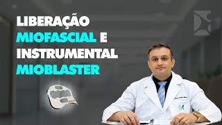 Liberacao Miofascial e Instrumental MioBlaster [upl. by Ennaul834]