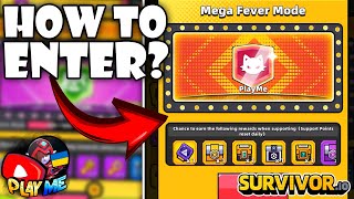 MEGA FEVER MODE HOW TO ENTER  Survivorio Clan Support Competition GUIDE [upl. by Reichert]