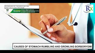 Causes Of Stomach Rumbling And Growling Borborygmi [upl. by Colman]