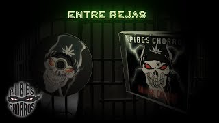 Los Pibes Chorros  Entre rejas │ Cd Criando Cuervos [upl. by Lodnar]