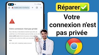 Comment corriger lerreur « Votre connexion nest pas privée » sur Google Chrome 2023 [upl. by Inail539]