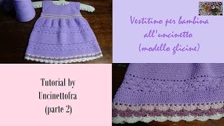 vestitino bambina alluncinetto tutorial parte 2 [upl. by Hoebart257]