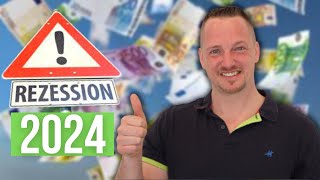 Wie du die Rezession 2024 nutzen kannst um reich zu werden [upl. by Elamrej602]