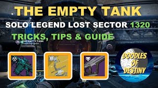 Destiny 2 THE EMPTY TANK LEGEND LOST SECTOR SOLO FLAWLESS EASY GUIDE PLATINUM RUN [upl. by Millan439]