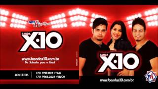 Banda X10  Volume 1  CD 2011 [upl. by Riggs]