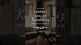 REGAİP KANDİLİ MESAJLARI 2024 RESİMLİ İLAHİLİ VİDEOLARI [upl. by Nyleuqaj]