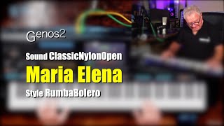 Genos2  Neuer Sound quotClassicNylonOpenquot  Maria Elena  1448 [upl. by Jahdiel]