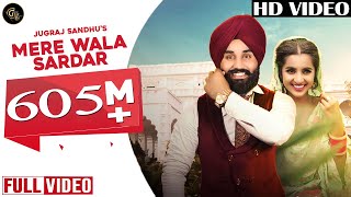 Mere Wala Sardar Full Song  Jugraj Sandhu  Grand Studio [upl. by Aroel106]