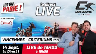 Spécial Critériums 345 ans en direct de Vincennes Quinté et pronostics en live  14 Sept 2024 [upl. by Eiryk185]