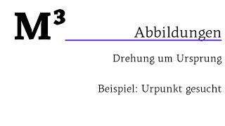 Abbildungen  Drehung Ursprung [upl. by Nottnerb]