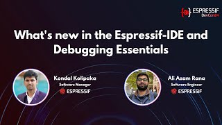 DevCon24  Whats new in the Espressif IDE and Debugging Essentials [upl. by Jacquelyn]